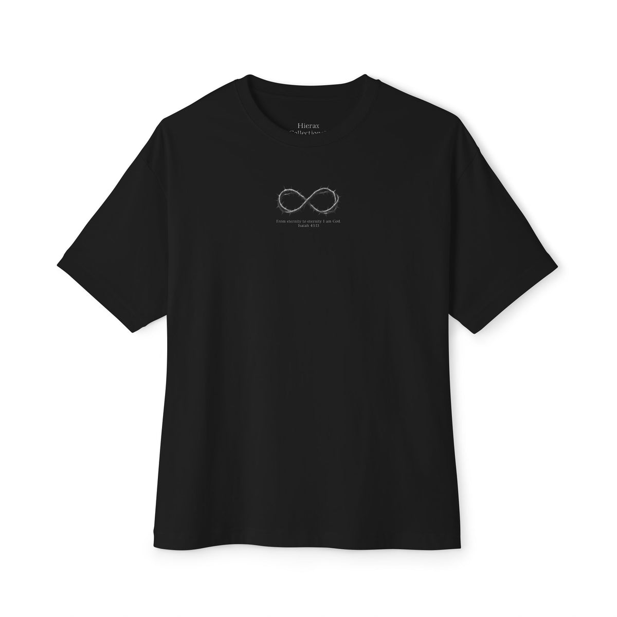 Isaiah 43:13 Infinity Thorns Oversized Tee